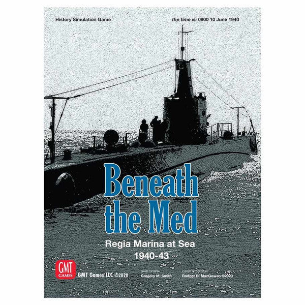 (BSG Certified USED) Beneath the Med: Regia Marina at Sea, 1940-43