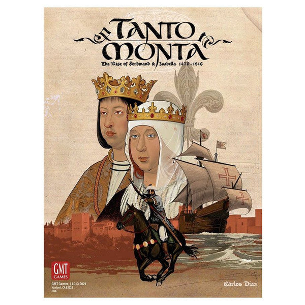 (BSG Certified USED) Tanto Monta: The Rise of Ferdinand & Isabella, 1470-1516
