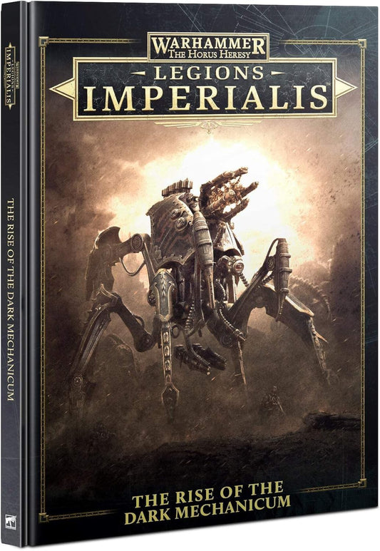 Warhammer: The Horus Heresy - Legions Imperialis: The Rise of The Dark Mechanicum