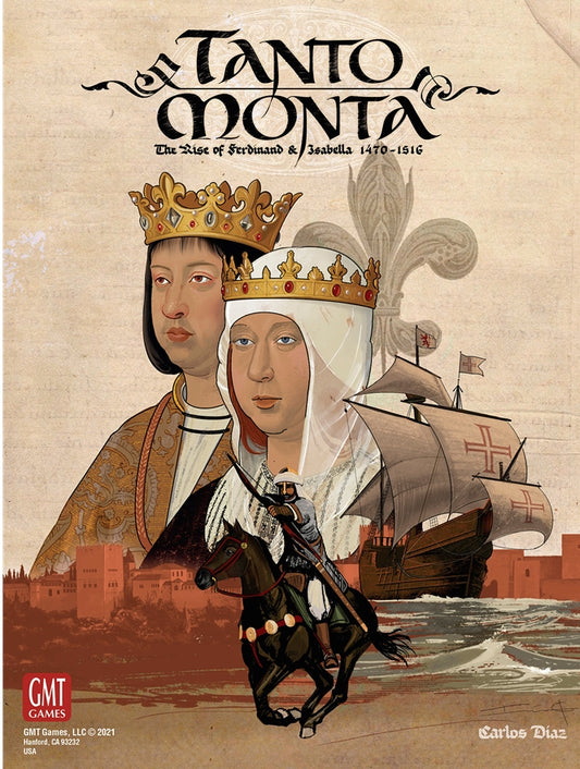 (BSG Certified USED) Tanto Monta: The Rise of Ferdinand & Isabella, 1470-1516