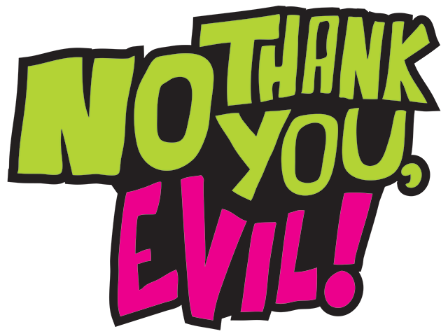 No Thank You, Evil! - Story, Please!