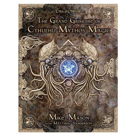 Call of Cthulhu - The Grand Grimoire of Cthulhu Mythos Magic