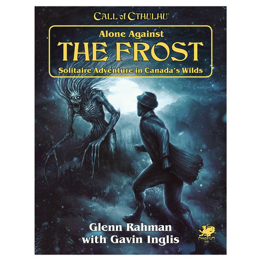 (BSG Certified USED) Call of Cthulhu - Alone Against the Frost: Solitaire Adventure in  Canada's Wilds