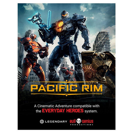 Everyday Heroes: RPG - Pacific Rim Cinematic Adventure