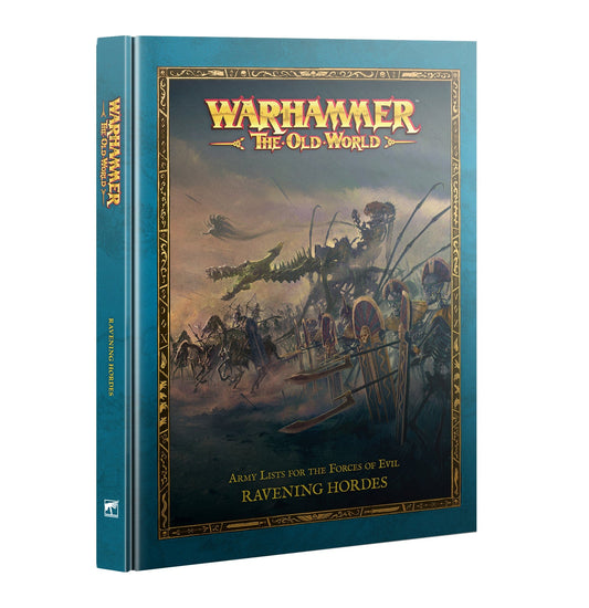 Warhammer: The Old World - Army Lists for the Forces of Evil: Ravening Hordes