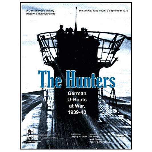 The Hunters: German U-Boats at War 1939-1943