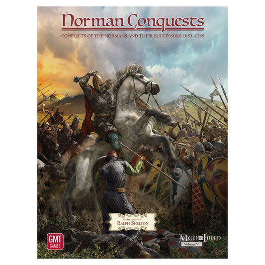 Norman Conquests: Conflicts of the Normans and their Successors, 1053-1265