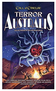 Call of Cthulhu - Terror Australis: Call of Cthulhu in the Land Down Under