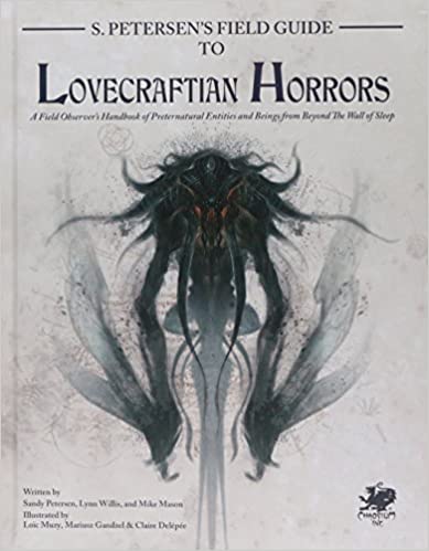 Call of Cthulhu - S. Petersen's Field Guide to Lovecraftian Horrors