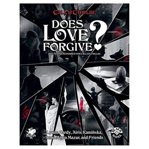 Call of Cthulhu - Does Love Forgive?: One-To-One Scenarios for Call of Cthulhu