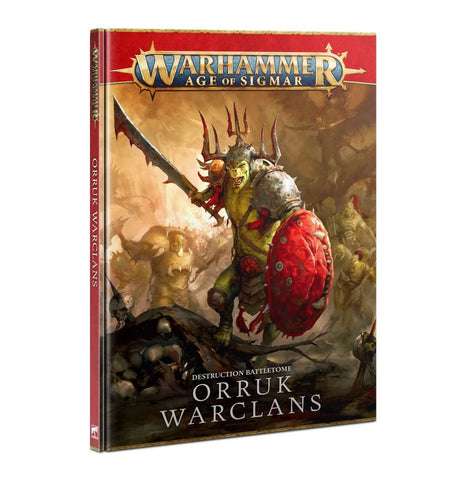 Warhammer: Age of Sigmar - Battletome: Orruk Warclans