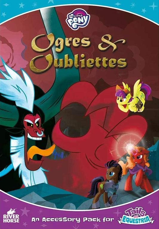 My Little Pony: Tails of Equestria RPG - Ogres & Oubliettes