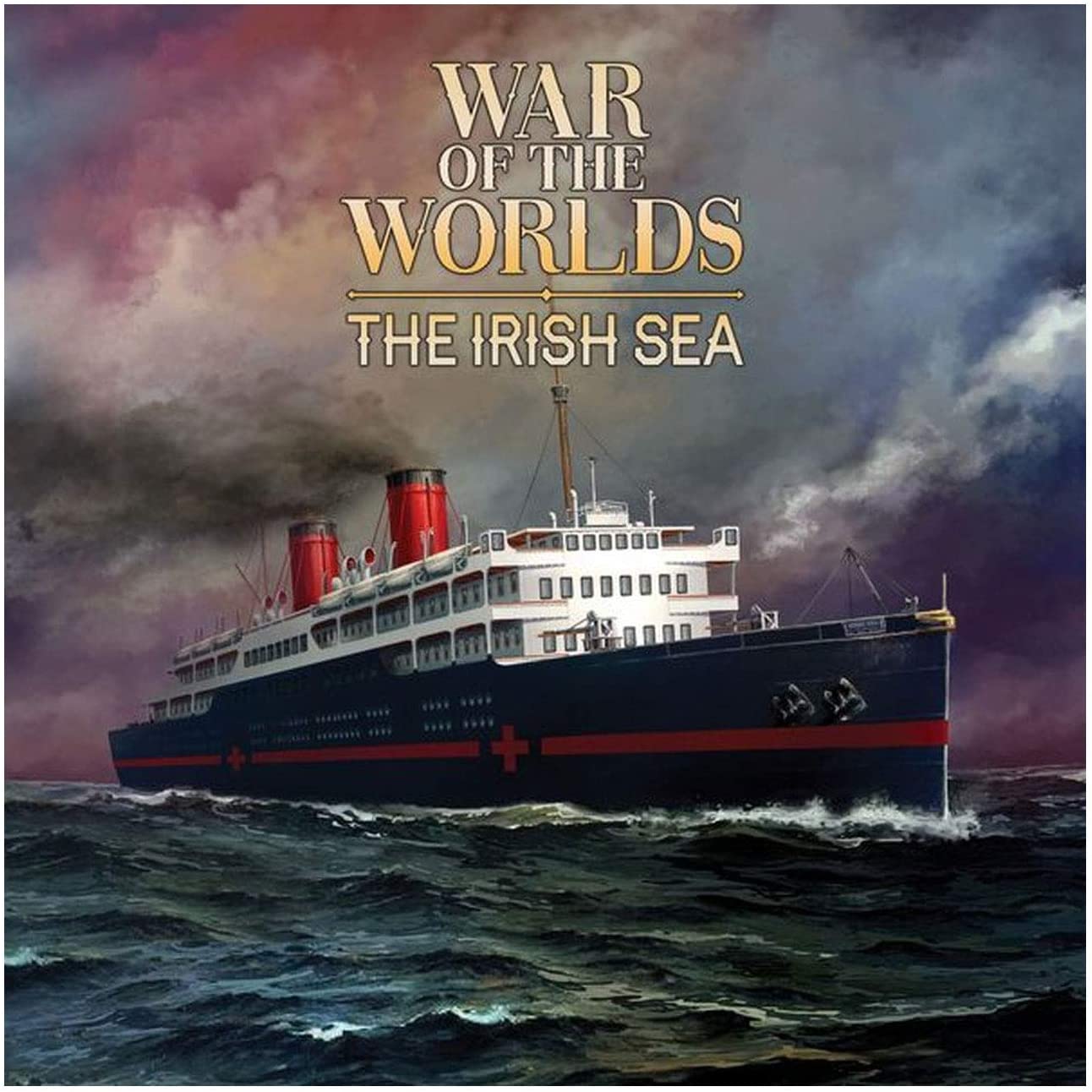 War of the Worlds - The Irish Sea