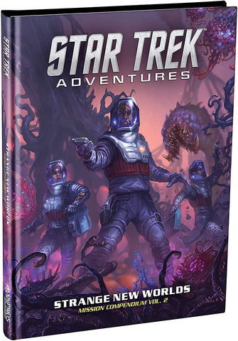 Star Trek Adventures: RPG - Strange New Worlds - Mission Compendium Vol. 2