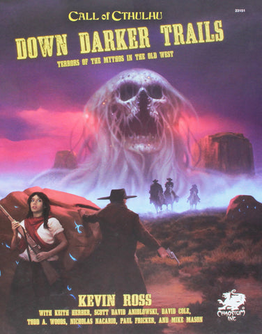 Call of Cthulhu - Down Darker Trails: Terrors of Cthulhu in the Wild West Hardcover