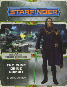 (BSG Certified USED) Starfinder: RPG - Adventure Path: Against the Aeon Throne - Part 3: The Rune Drive Gambit