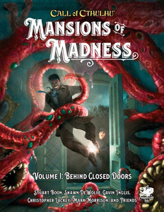 Call of Cthulhu - Mansions of Madness: Vol. 1 Behind Closed Doors