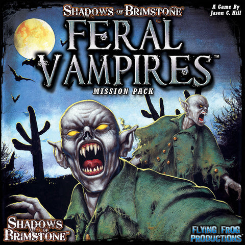 Shadows of Brimstone - Feral Vampires