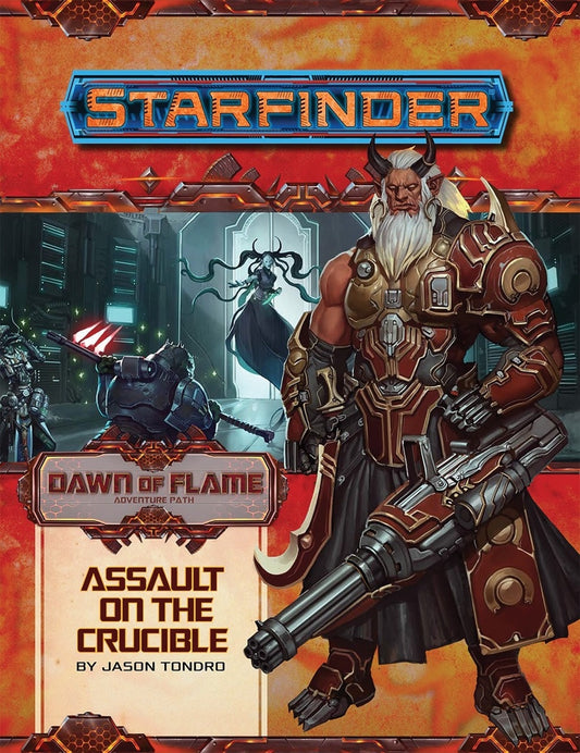 Starfinder: RPG - Adventure Path: Dawn of Flame - Part 6: Assault on the Crucible