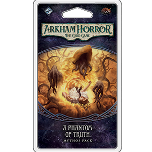 Arkham Horror: LCG - A Phantom of Truth