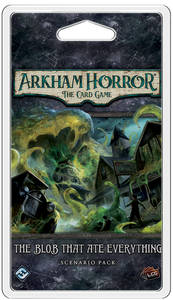 Arkham Horror: LCG - The Blob That Ate Everything