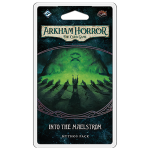 Arkham Horror: LCG - Into the Maelstrom