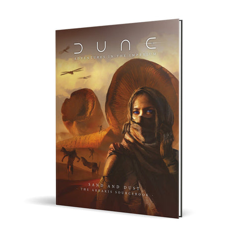 Dune: Adventures in the Imperium - Sand and Dust: The Arrakis Sourcebook