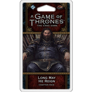 A Game of Thrones: LCG 2nd Edition - Long May He Reign