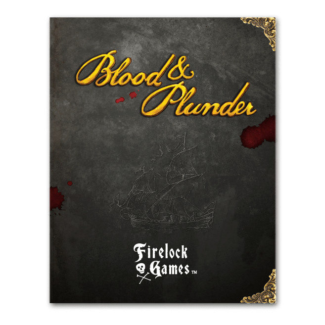 Blood & Plunder - Rulebook