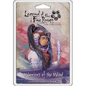 Legend of the Five Rings: LCG - Warriors of the Wind: Unicorn Clan Pack
