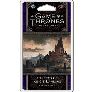 A Game of Thrones: LCG 2nd Edition - Streets of King's Landing
