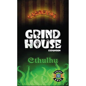 Grind House - Carnival and Cthulhu
