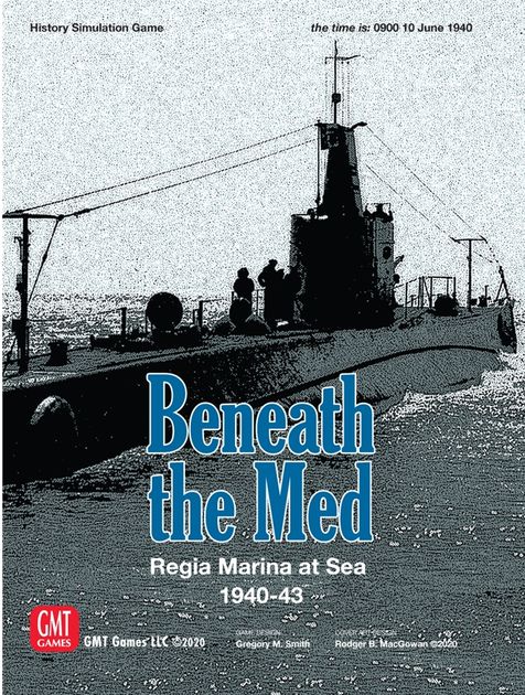 Beneath the Med: Regia Marina at Sea, 1940-43