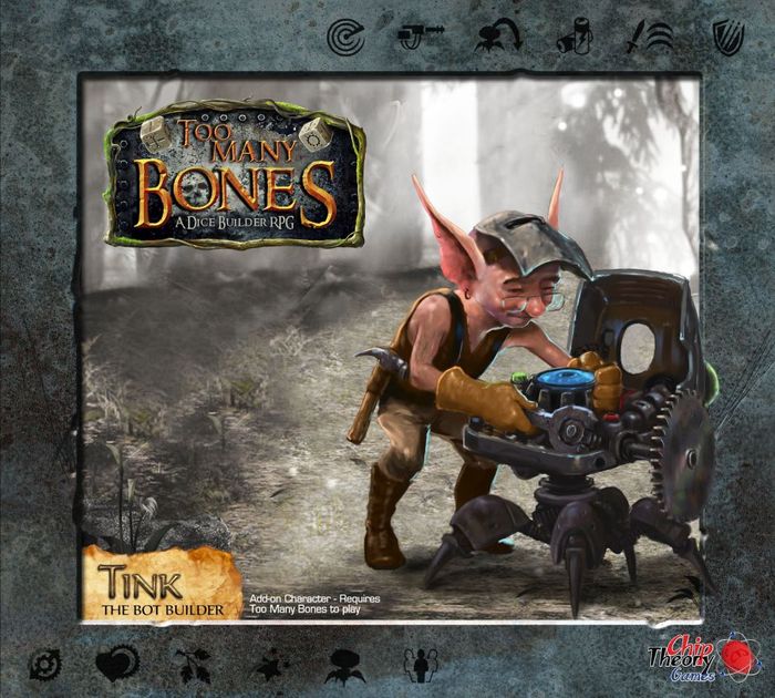 Too Many Bones - Tink, The Bot Builder