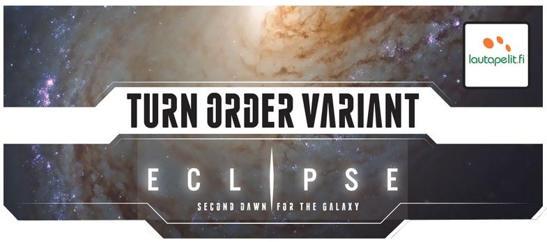 Eclipse: Second Dawn For The Galaxy - Turn Order Variant