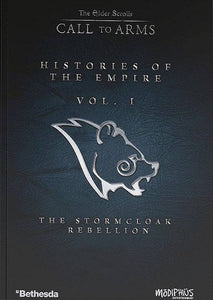 The Elder Scrolls: Call to Arms - Histories of the Empires, Vol. I: The Stormcloak Rebellion